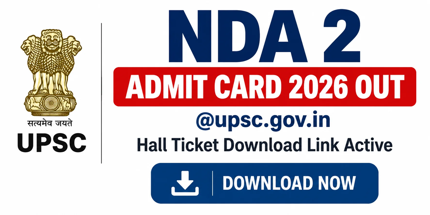NDA 2 Admit Card 2026 Out